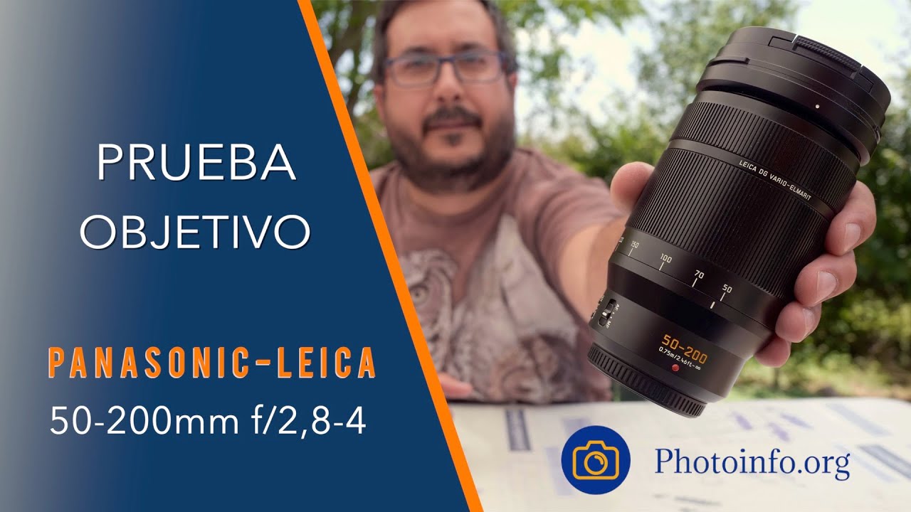 PRUEBA A FONDO 🔎 del Objetivo Panasonic Leica 50-200mm f/2,8-4 para montura Micro4/3 (calidad 4K)