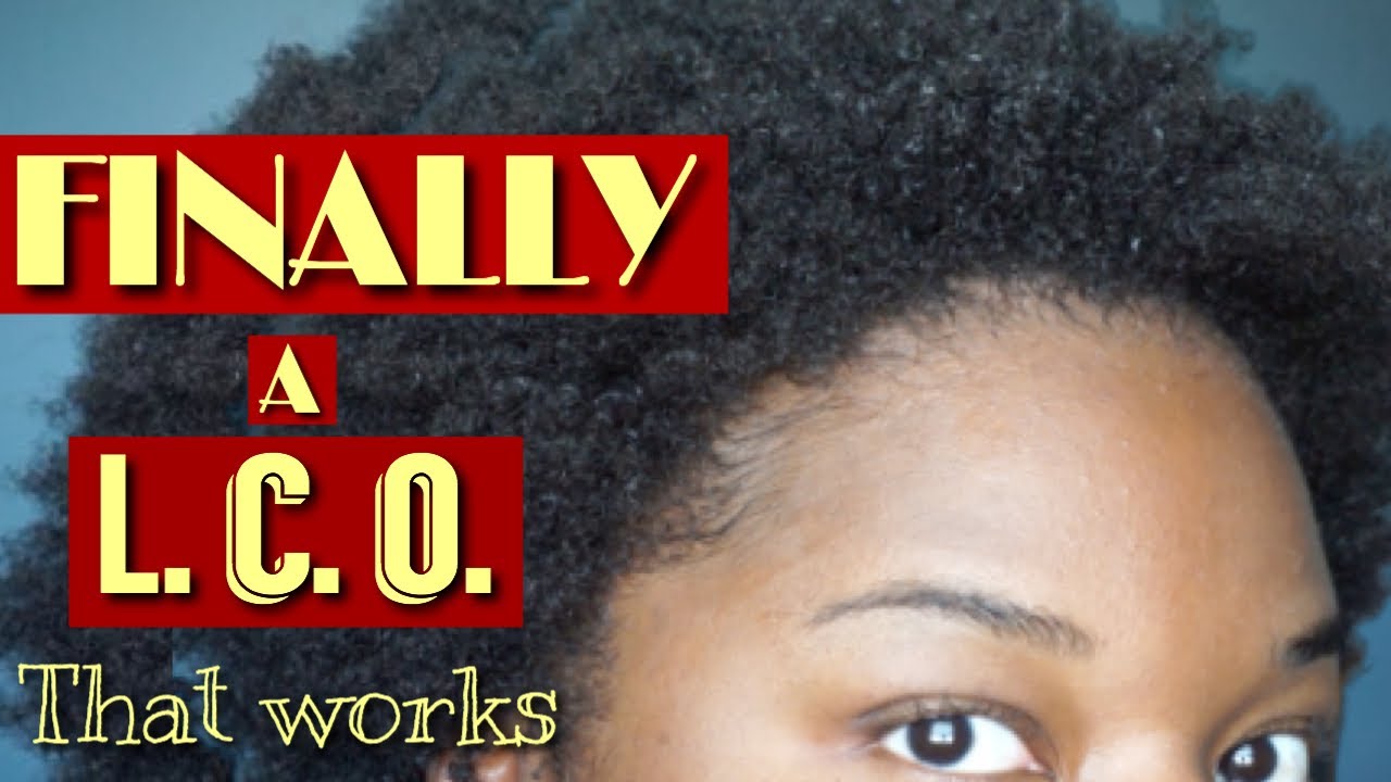 THE LCO METHOD FOR NATURAL HAIR | The LCO Method That Actually Works | My 4c TWA Journey