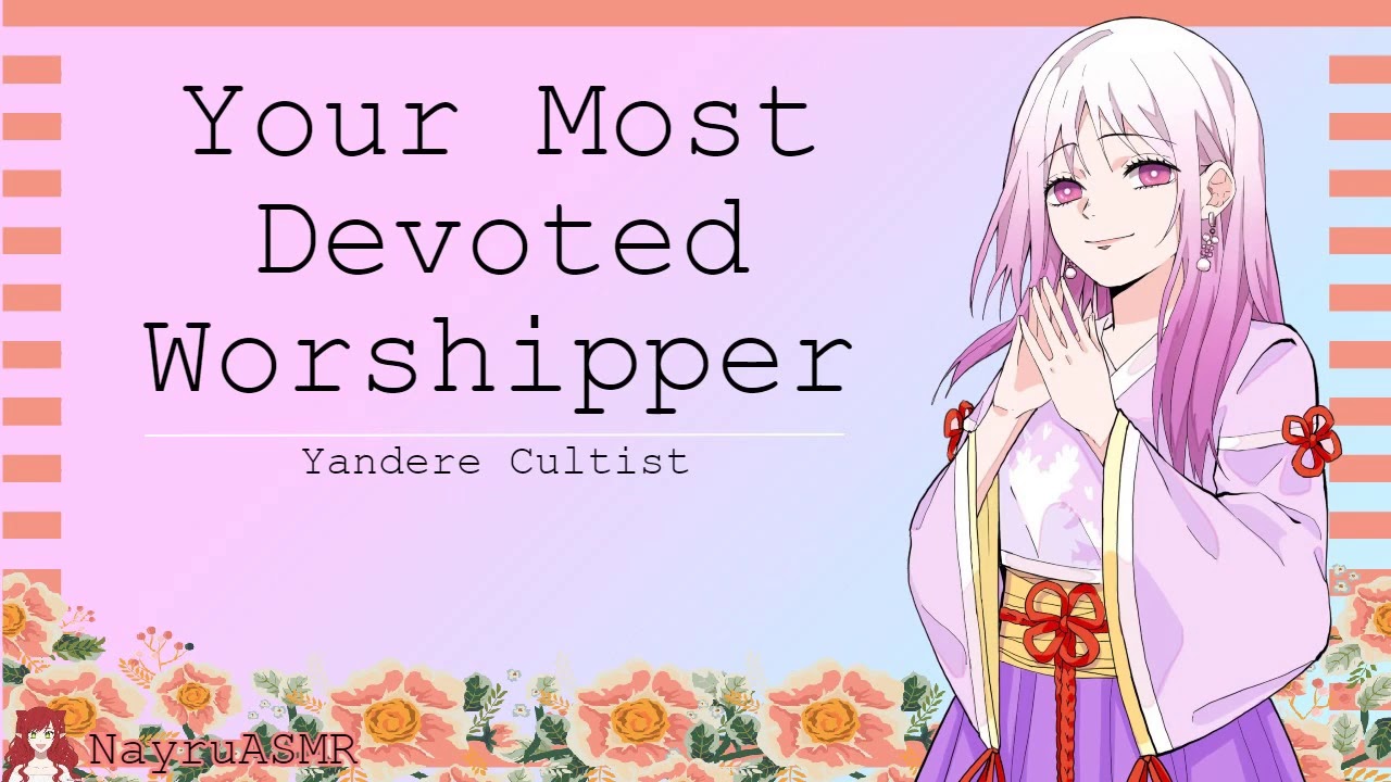 Your Most Devoted Worshipper (Yandere Cultist X Listener)