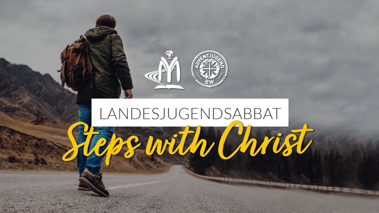 Landesjugendsabbat 2021 – „Steps with Christ“ – Predigt: Edwin Rosado & Johannes Waniek