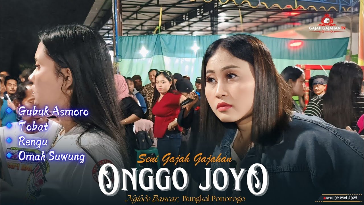 SENI GAJAH ONGGO JOYO BANCAR🔹Gubuk Asmoro _ Tobat _ Rengu _ Omah Suwung Terbaru ©2025