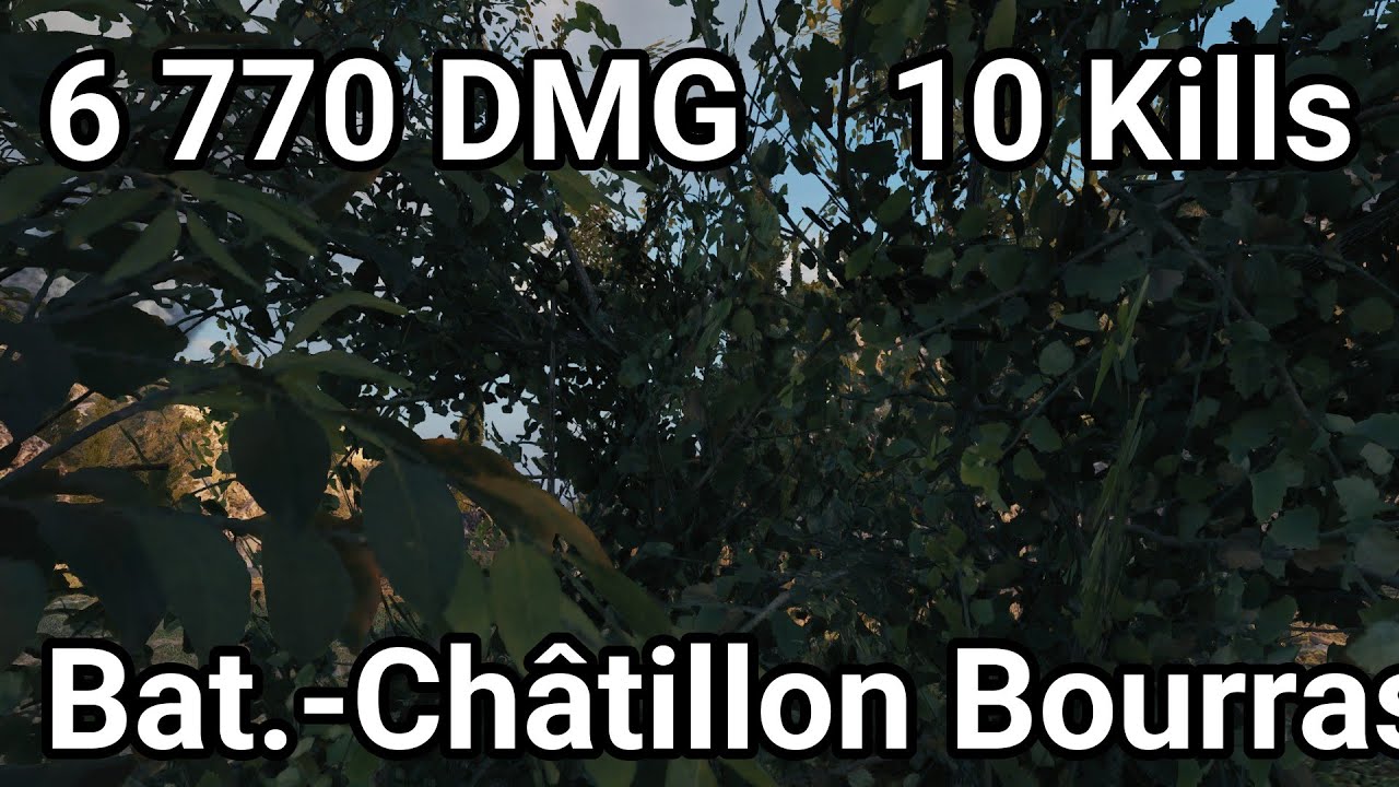 Bat.-Châtillon Bourrasque - 6 770 damage / 10 kill / 450 assist