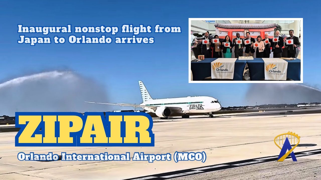 ZIPAIR Lands in Orlando! Historic First Flight from Tokyo (Water Salute)