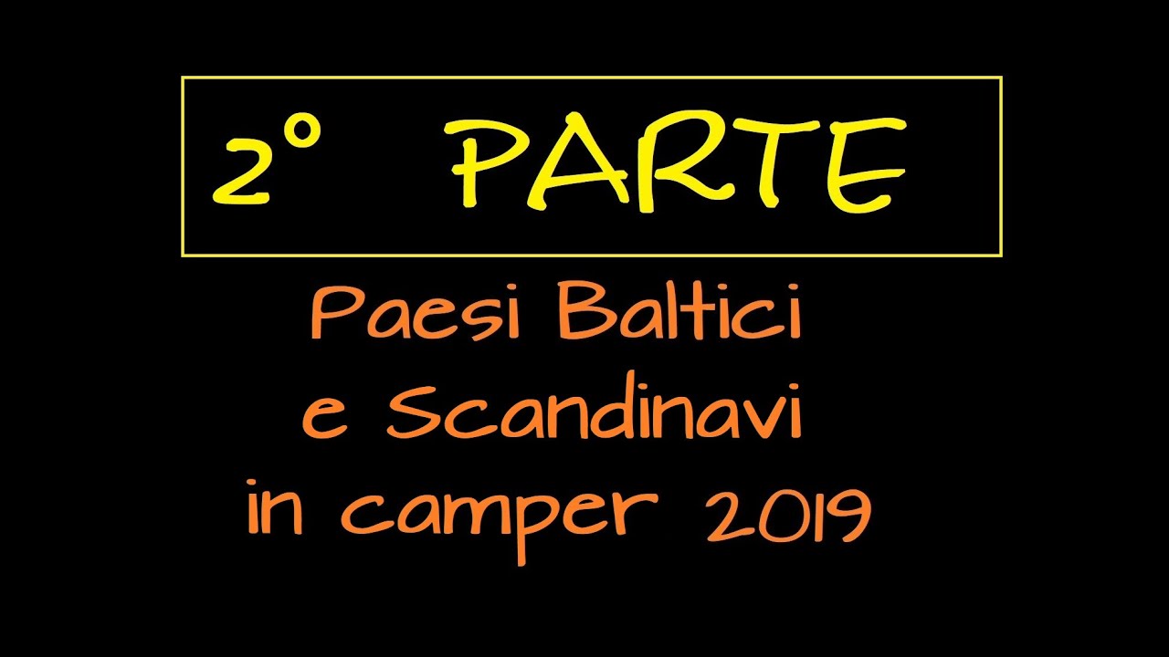 Paesi Baltici e Scandinavi in camper 2019 luglio settembre v026-2