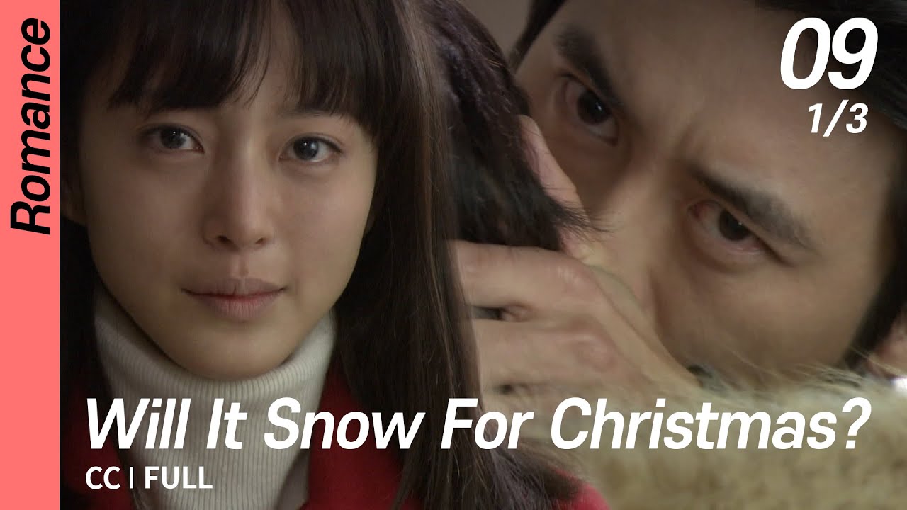 [CC/FULL] Will It Snow For Christmas? EP09 (1/3) | 크리스마스에눈이올까요