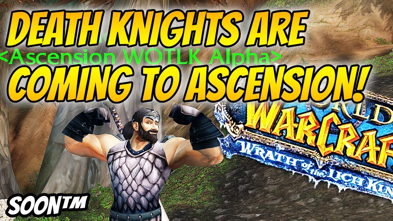 CUSTOM CLASSES W/ DEATH KNIGHT ABILITIES ON THE WAY? | Project Ascension | WoW with Random Abilities