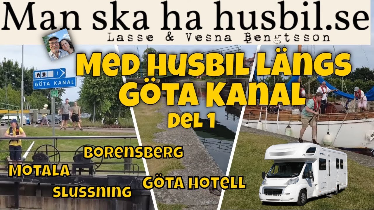 Man ska ha husbil reser längs Göta Kanal. Besök i Motala & Borensberg. Besöker även Göta Hotell.