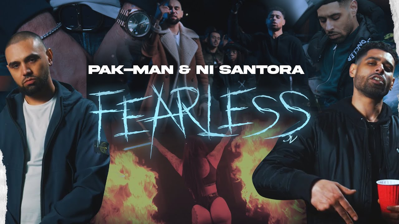 Pak-Man & NI Santora - Fearless [Music Video]
