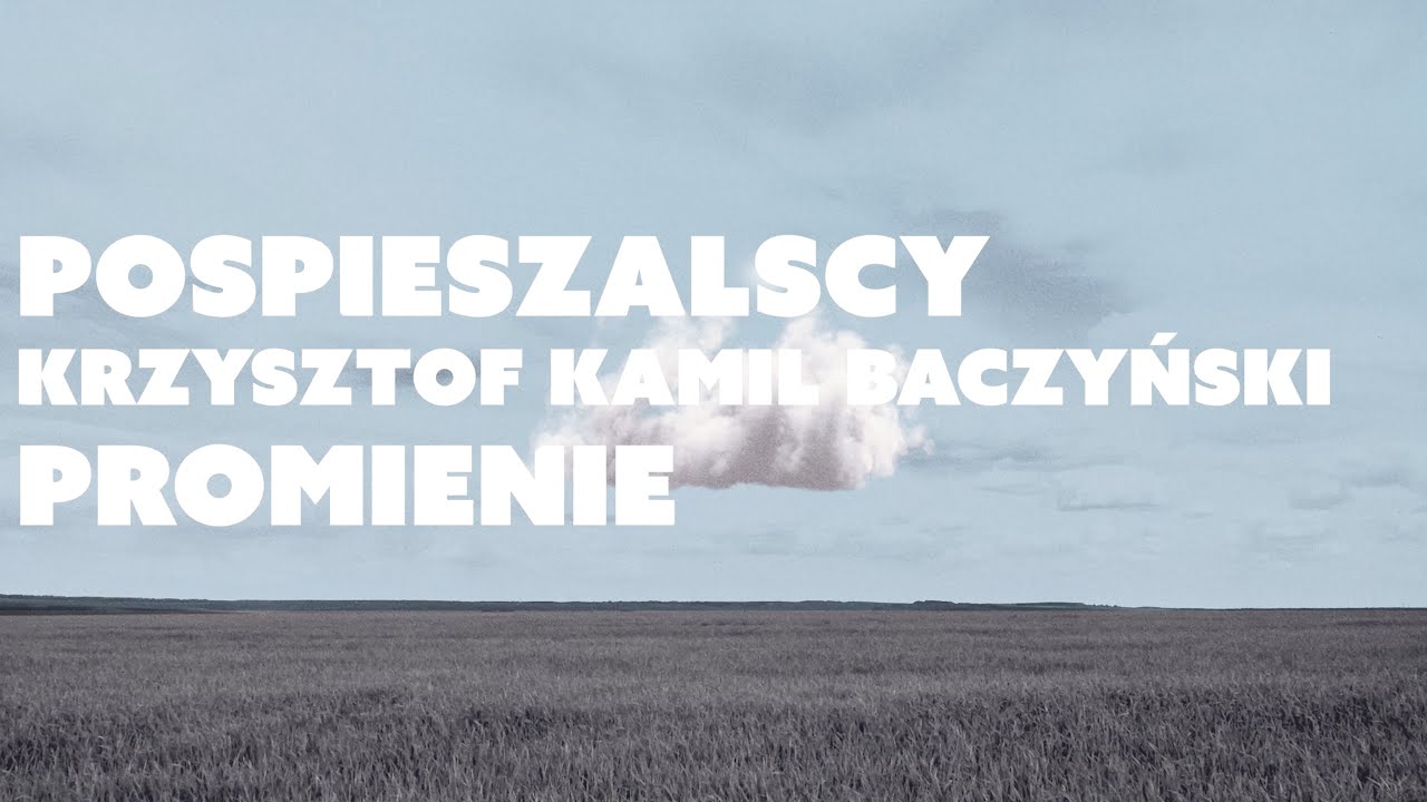 Pospieszalscy - Promienie (Official Lyric Video)
