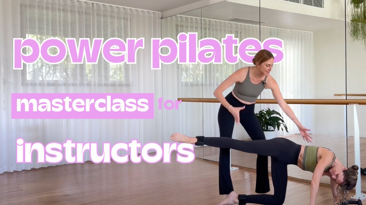 45-minute Power Pilates Masterclass for Instructors