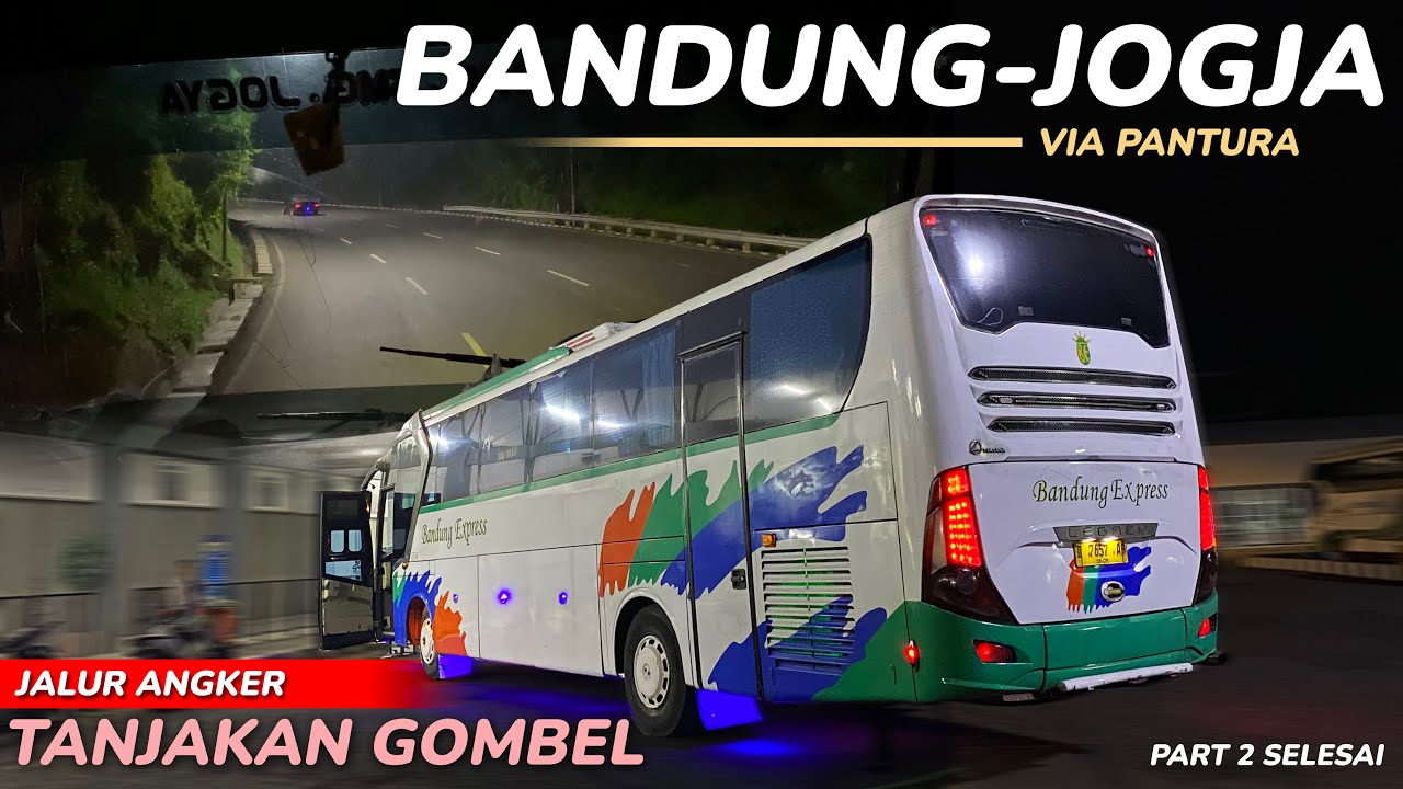 Jarang Ada Bus yang Mau Lewat Jalanan Ini❗Trip Bandung Express, Bandung - Yogya via Pantura Naik #2