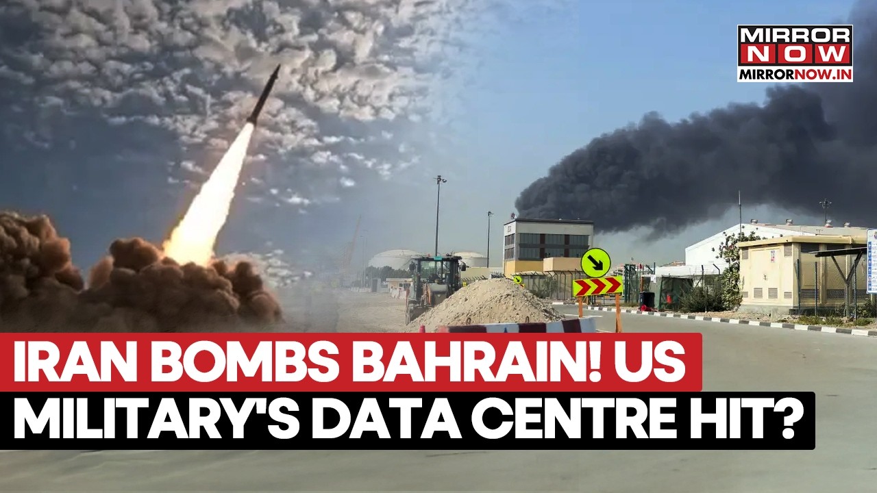 IRAN BOMBS BAHRAIN! IRGC Claims To Hit US Military Data Centre, Says CENTCOM'S Digital Eye Blinded