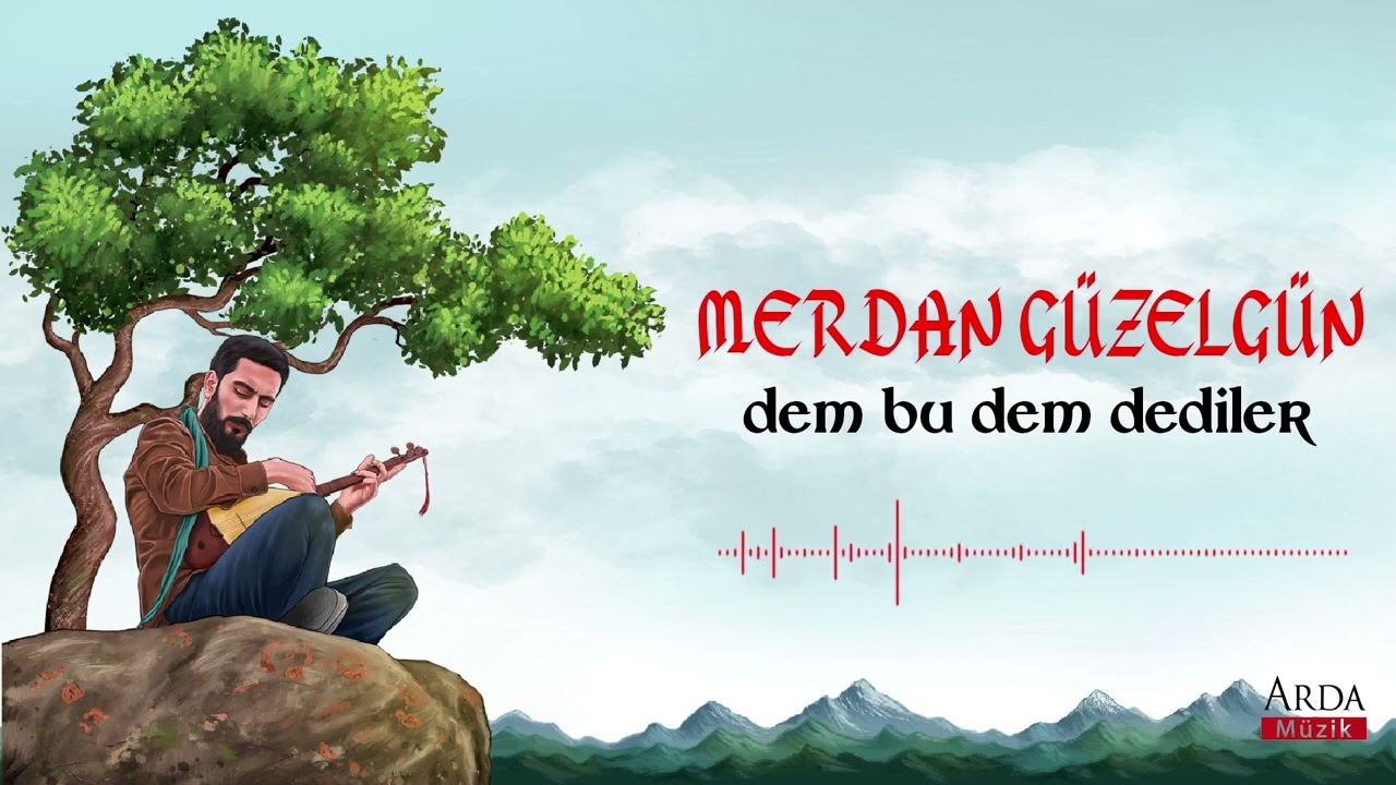 Merdan Güzelgün - Dem Bu Dem Dediler | Hak Adem | © Arda Müzik 2023