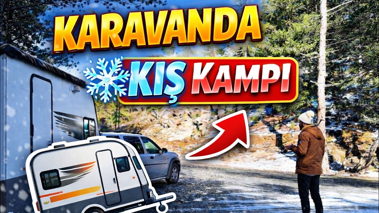 Karda Karavanla Kamp Yaptık ❄️ | Beklediğimiz Gibi Olmadı…