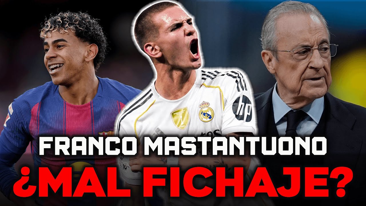 🤔 FRANCO MASTANTUONO, ¿MAL FICHAJE del REAL MADRID 2025/2026? 