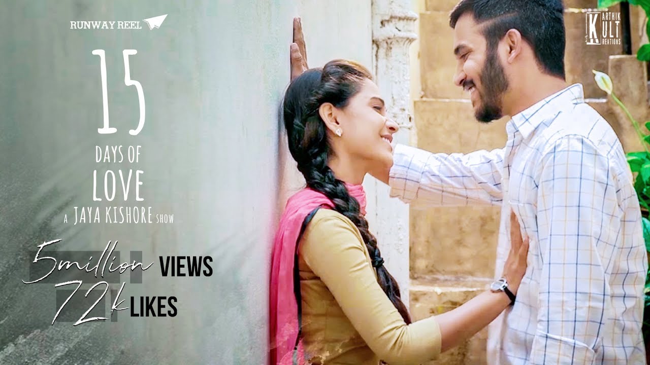 15 days of Love || Telugu short film 2017 || A Jayakishore Show