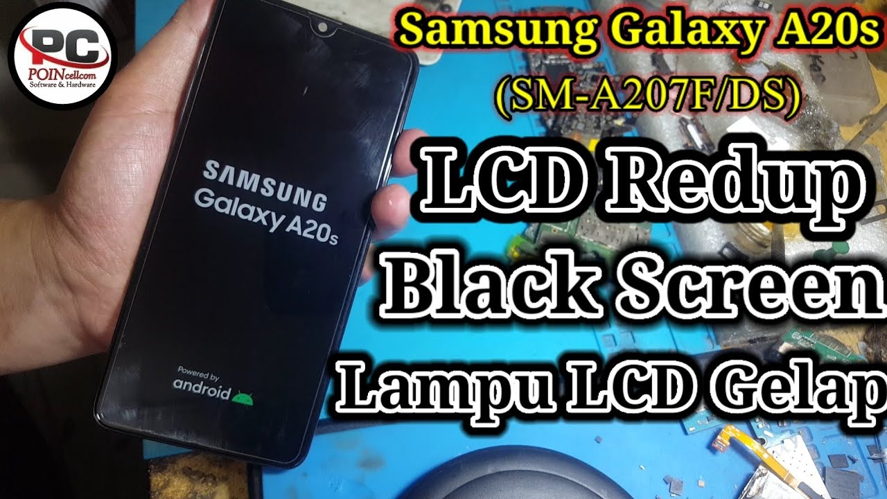Samsung A20s (SM-207F/DS) | Lcd gelap | Black screen | Lcd Blank Hitam | Display light solution