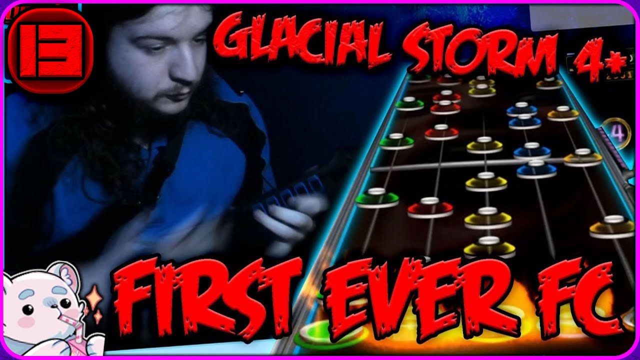 Glacial Storm 4+ | FIRST EVER 100% FC!!