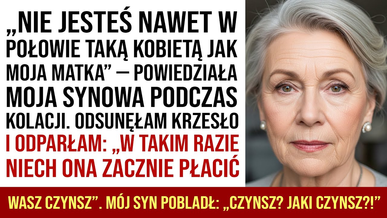 „Nie Jesteś Nawet W Połowie Taką Kobietą Jak Moja Matka” – Powiedziała Synowa. Odsunęłam Krzesło...