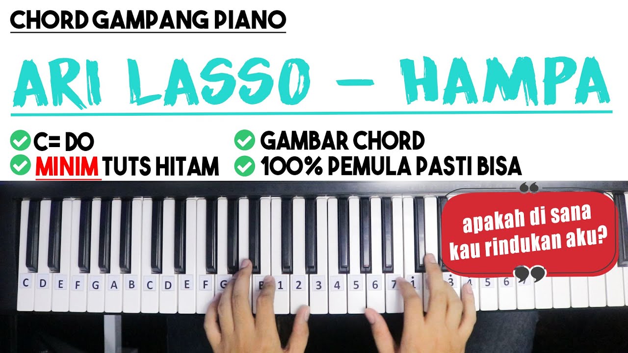 Tutorial Chord Piano | Ari Lasso - HAMPA | Mudah Dipahami Untuk Pemula