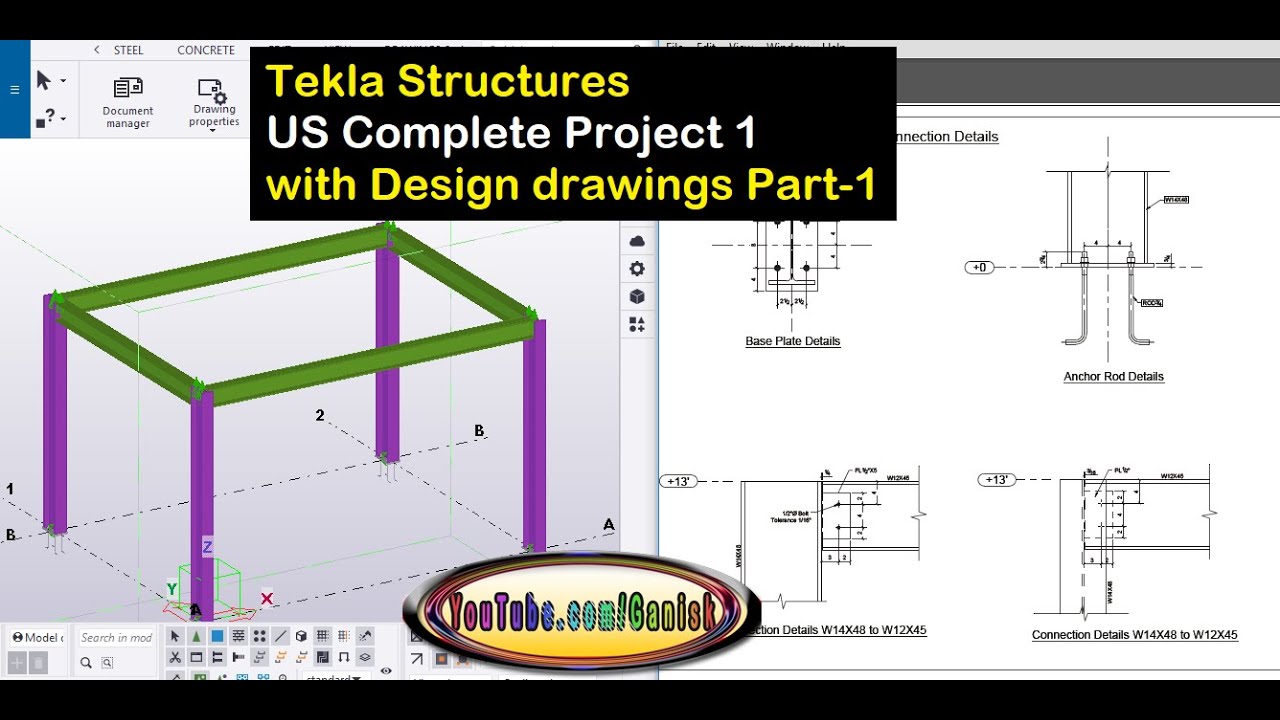 Tekla Structures US Complete Project 1 with Design drawings Part 1