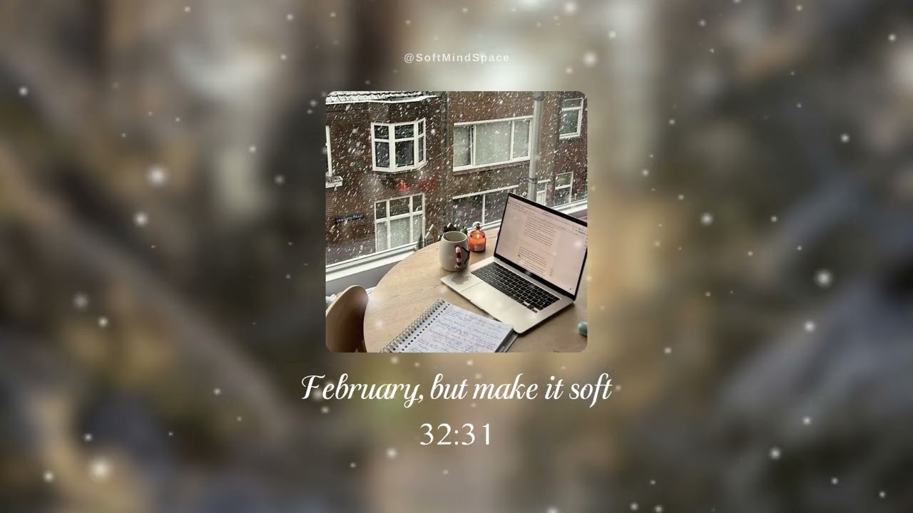 1.5-Hour Soft Study Session + 15-Minute Cozy Break | Winter’s Last Month ❄️ | Soft Mind Space ☁️