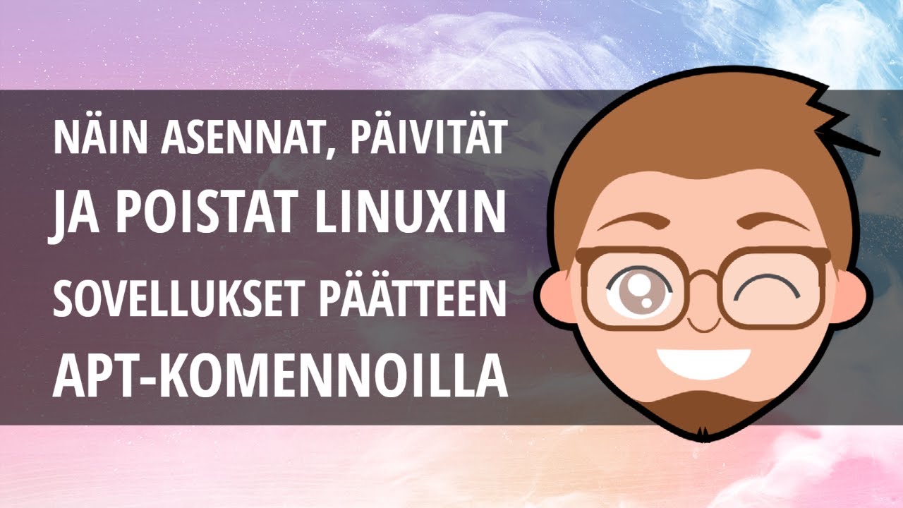 Näin asennat, päivität ja poistat Linuxin sovellukset APT-komennoilla