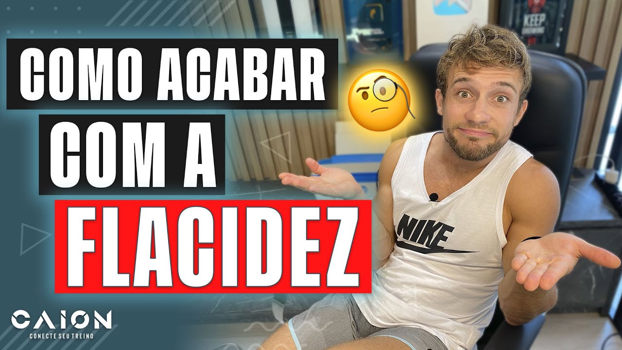 O SEGREDO para diminuir a FLACIDEZ
