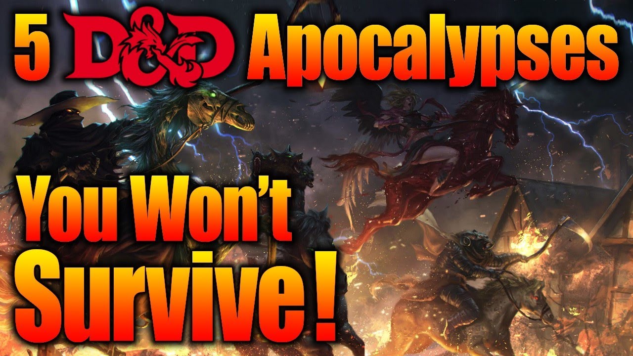 5 D&D Apocalypse Campaigns You Won't Survive