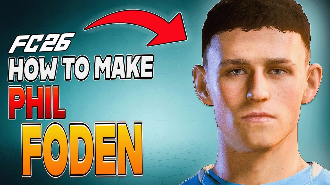 How to Make PHIL FODEN in EA FC 26