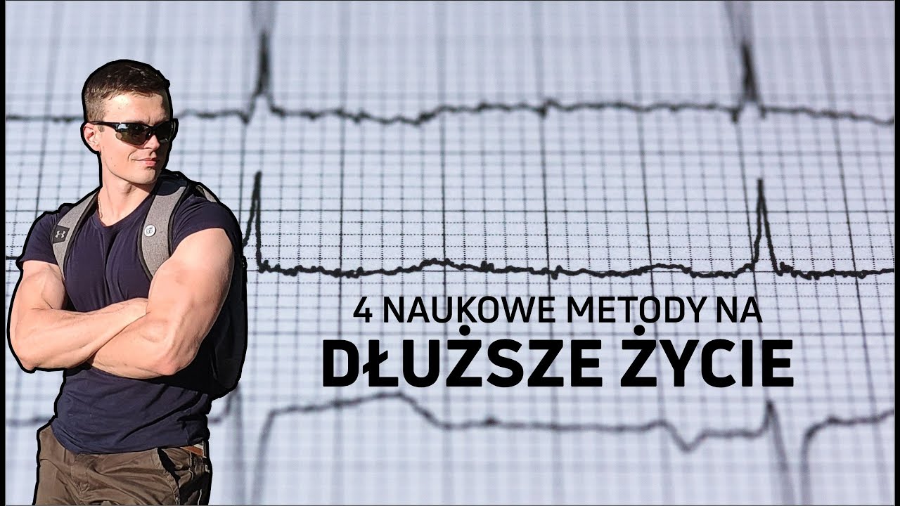 4 Metody na Wydłużenie Życia *Skuteczne*