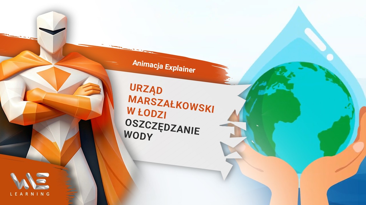 Urząd Marszałkowski w Łodzi – Oszczędzanie wody | Video Explainer