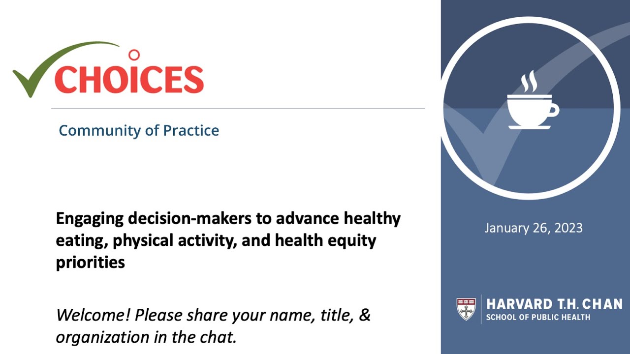 Engaging Decision-Makers to Advance Healthy Eating, Physical Activity, and Health Equity Priorities