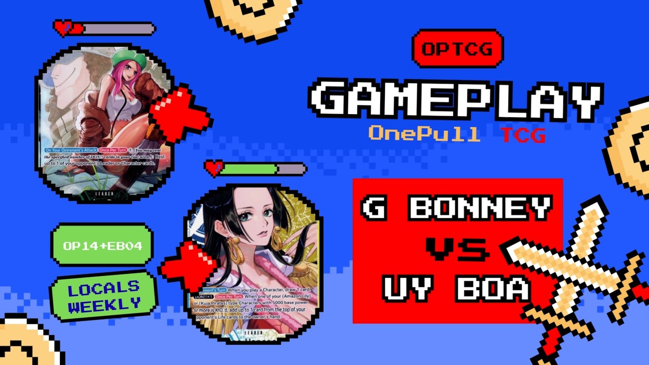 G Bonney vs UY Boa Hancock- OPTCG (OP14+EB04) Weekly Champz - Round 01