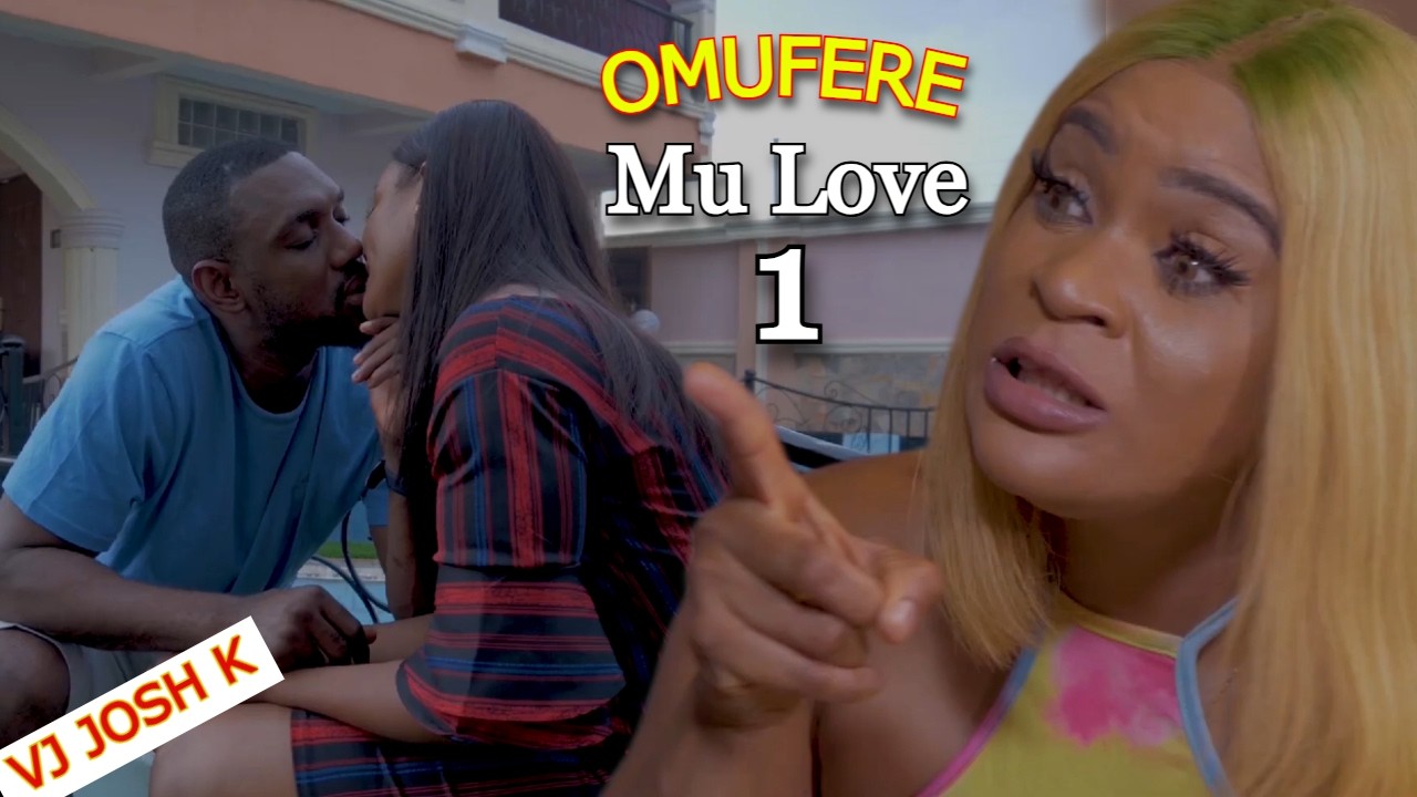 OMUFERE MU LOVE Part 1 👉