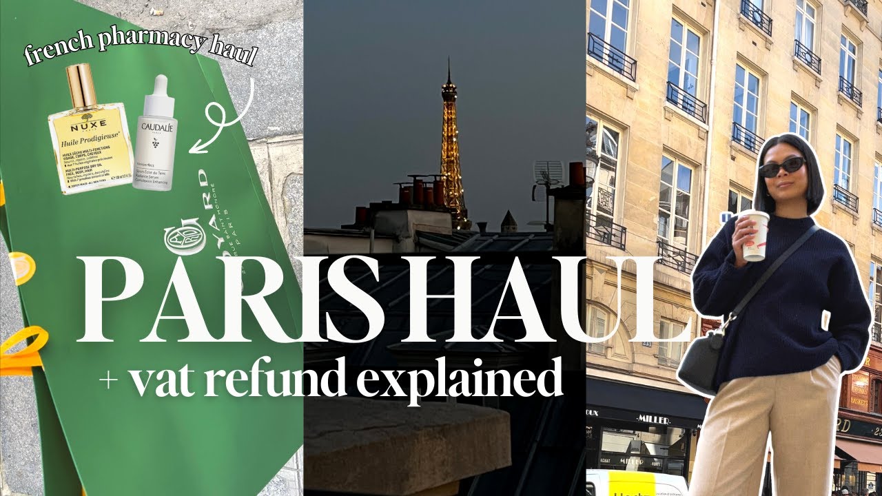 What I Purchased in Paris + VAT Refund Explained