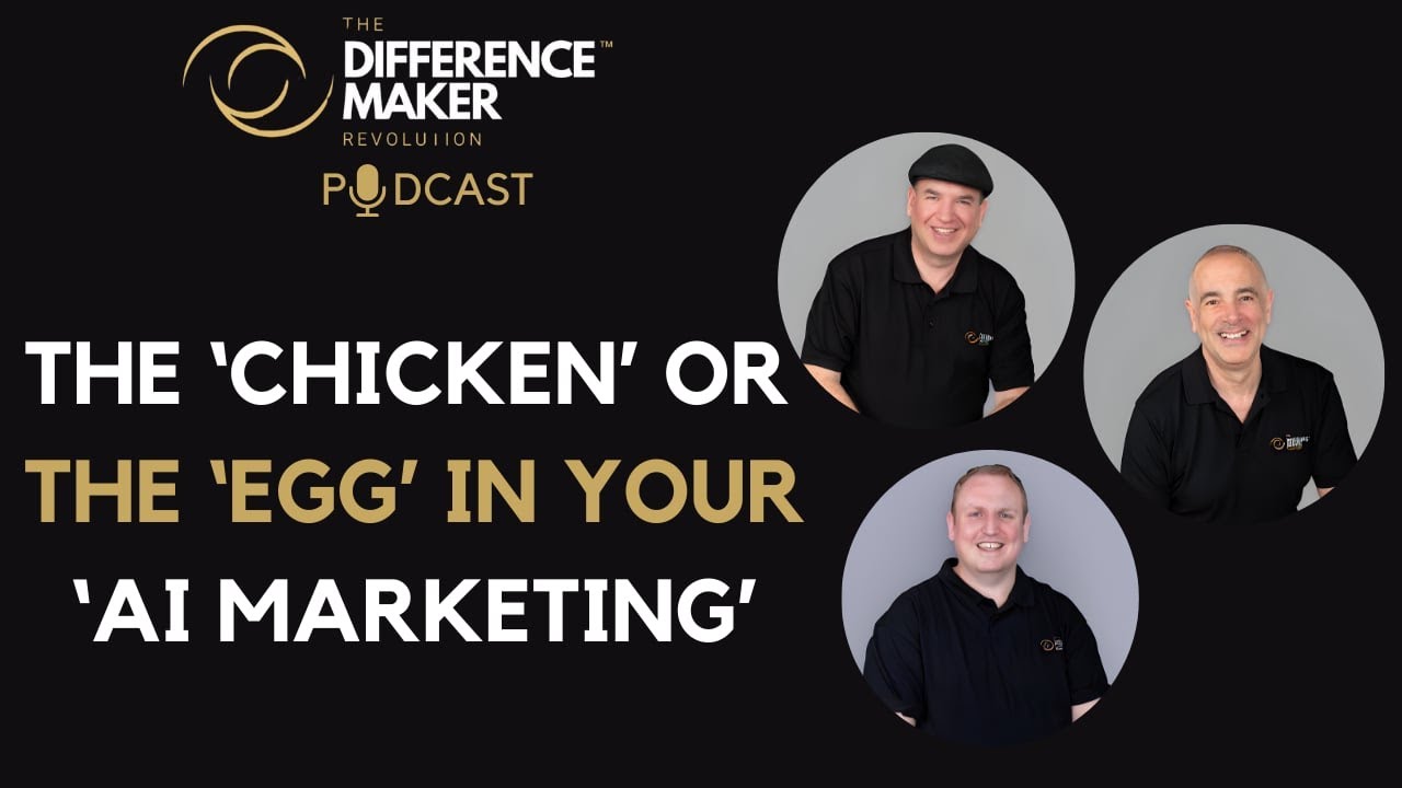 🎙️ E151 - The 'Chicken' or the 'Egg' in your 'AI Marketing'