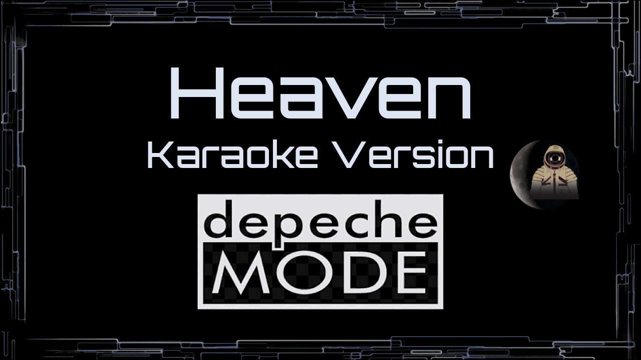 Depeche Mode • Heaven (CC Karaoke / Instrumental) [UVR]