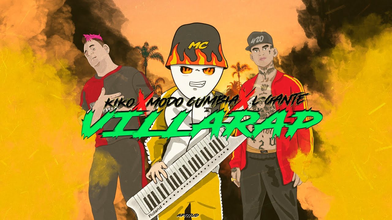 VILLARAP - L-Gante x Kiko de Zona Sur x Mc Cumbia ARG (Versión Cumbia)