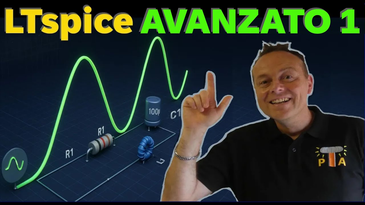 SIMULATORE LTSPICE CORSO AVANZATO 1