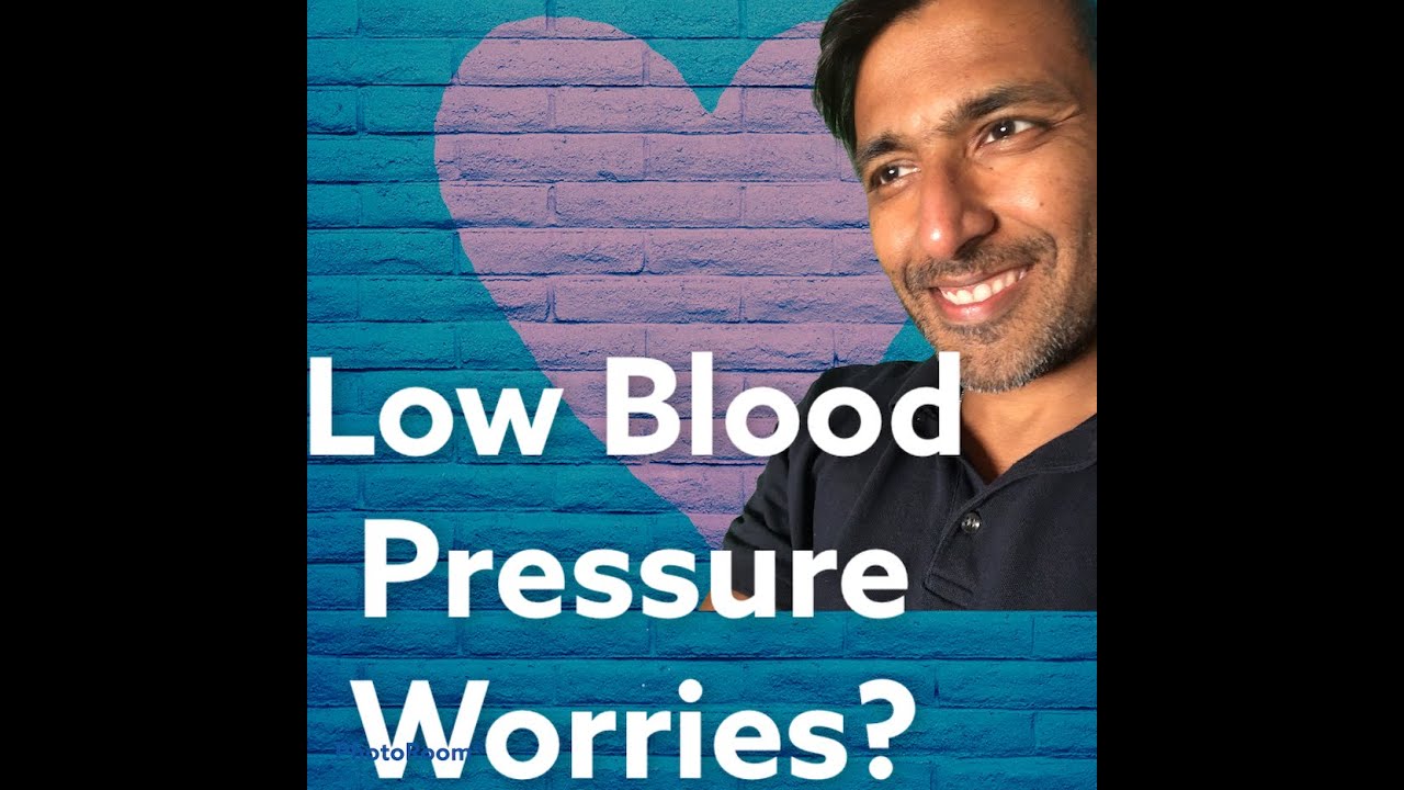 Worried about your low blood pressure?