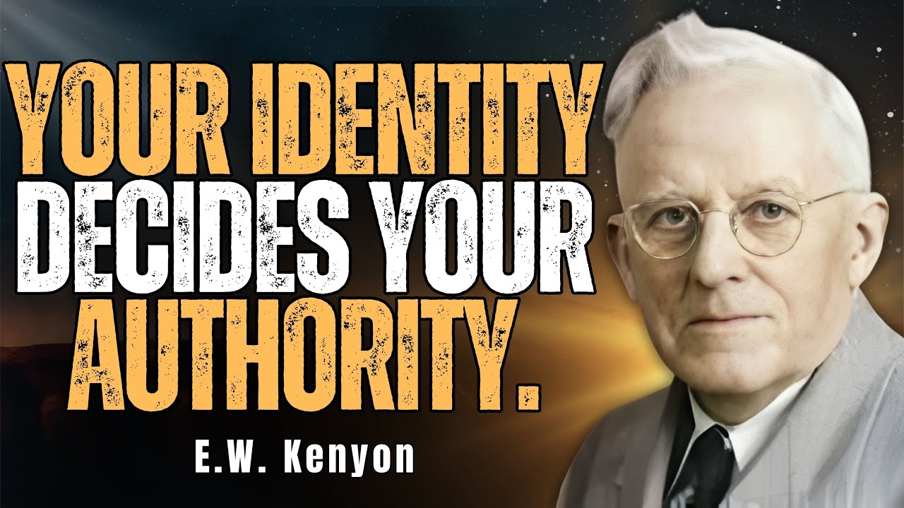 Why the Devil Fears Your IDENTITY | SONSHIP Unlocks AUTHORITY (E W Kenyon)