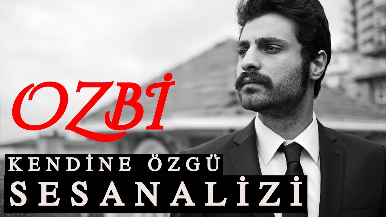 Ozbi Ses Analizi (Kendine Özgü)