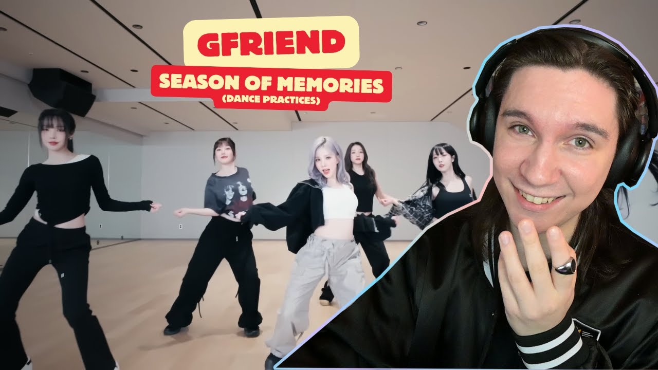 DANCER REACTS TO GFRIEND (여자친구) ‘우리의 다정한 계절 속에’ Dance Practices (Moving & Fixed Versions)