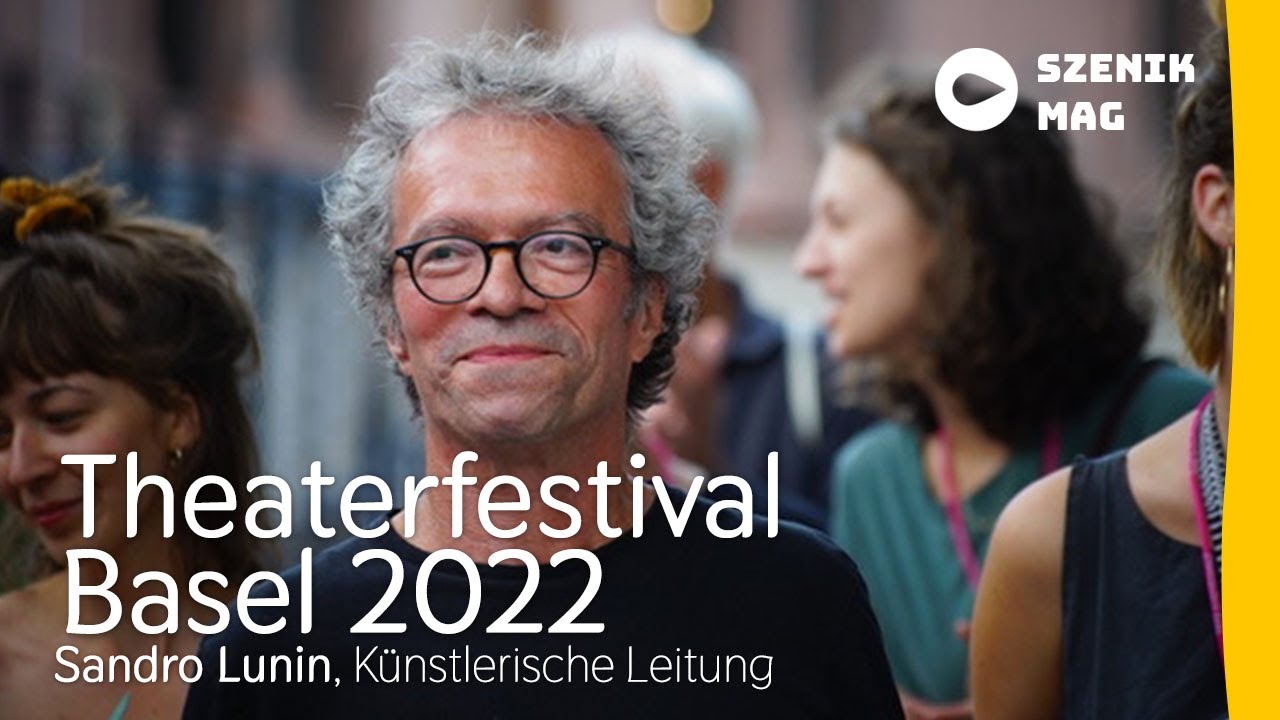 Theaterfestival Basel 2022: 