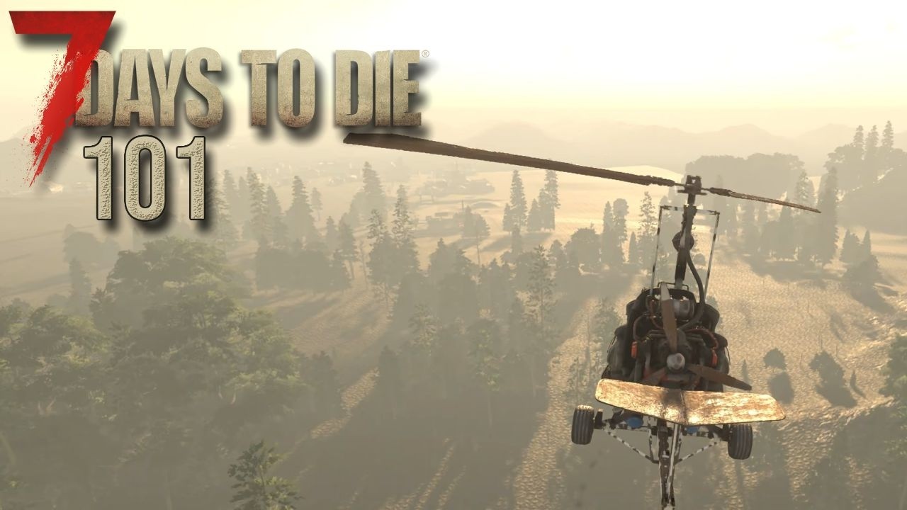 7 DAYS TO DIE (STAFFEL 3) 💀 Wuaaaaaaa... | #101 | LET'S PLAY