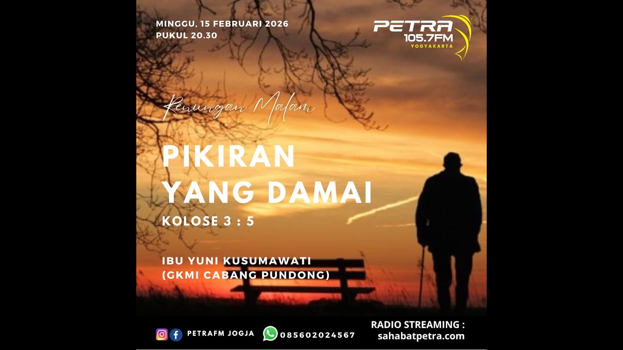 Pikiran Yang Damai (Kolose 3 : 5) - Ibu. Yuni Kusumawati