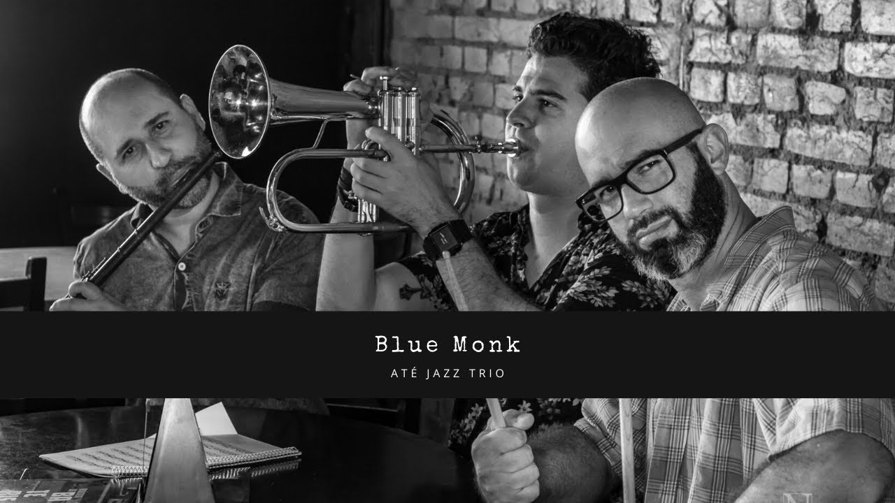 Blue Monk - Thelonius Monk | Eduardo Gobi