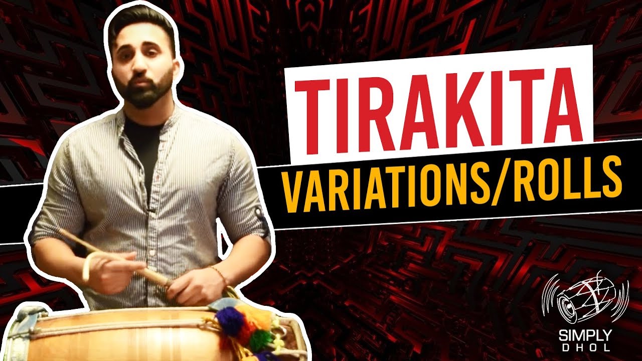 Вариации Тиракиты/Роллы [Simply Dhol #006]