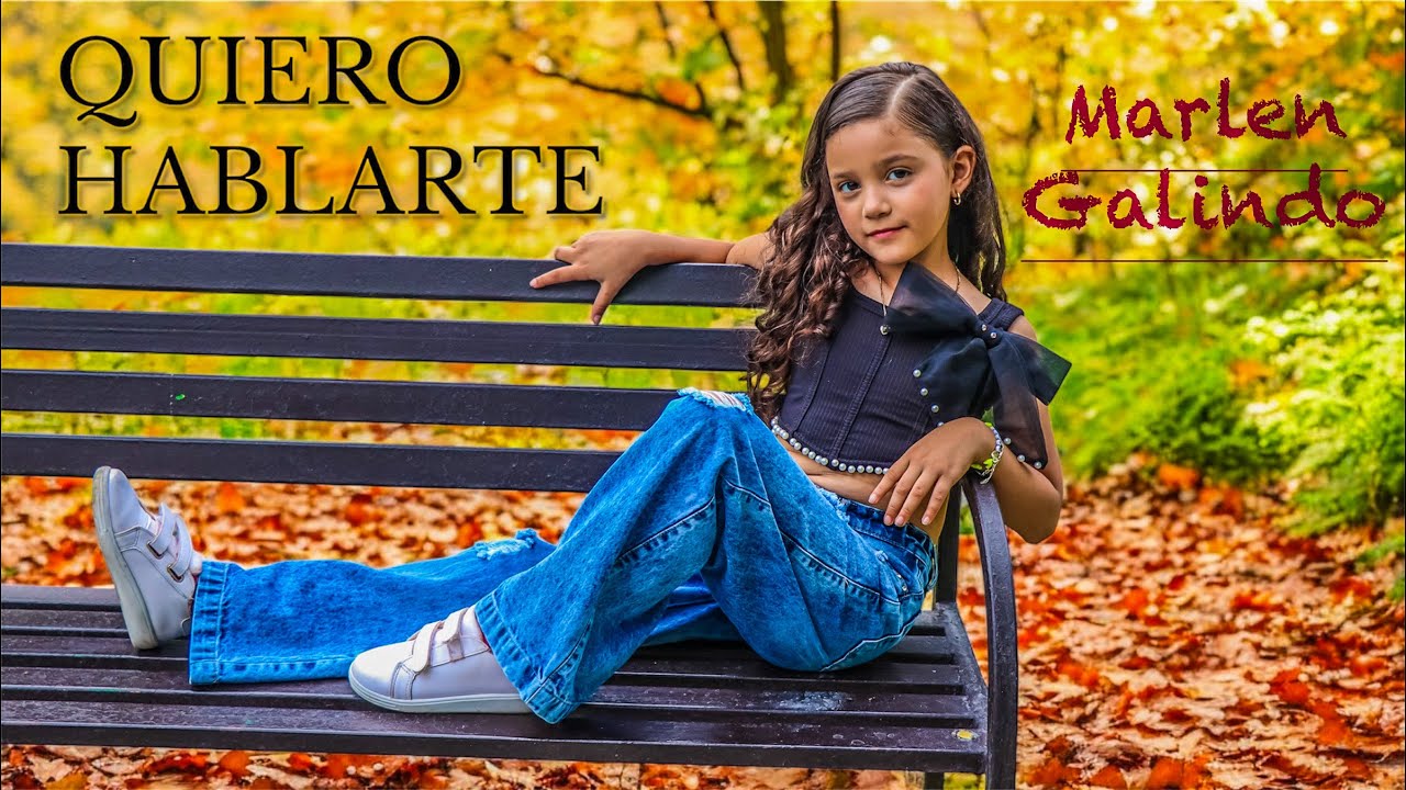 “QUIERO HABLARTE “ / MARLEN GALINDO